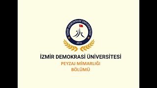 İDÜ PEYZAJ MİMARLIĞI BÖLÜMÜ TANITIM 2023