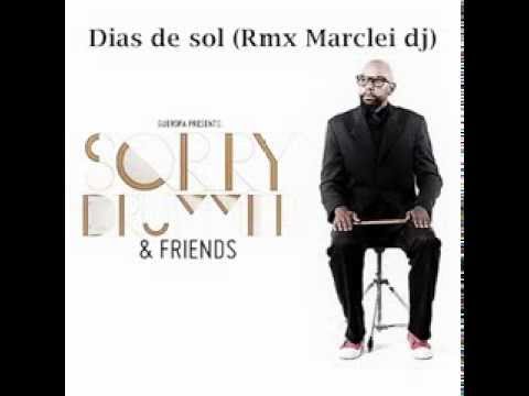 Sorry Drummer feat. Patricia Marx - Dias de Soul (Remix Marclei Dj)