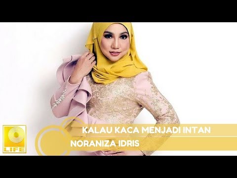 Noraniza Idris - Kalau Kaca Menjadi Intan (Official Audio)