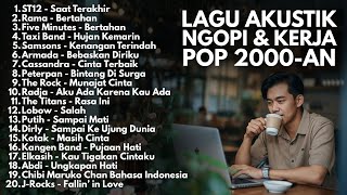 Download lagu POP AKUSTIK 2000-AN INDONESIA HITS – LAGU ENAK BUAT NGOPI & KERJA | Playlist Full Album Kenangan SMA mp3 Download lagu POP AKUSTIK 2000-AN INDONESIA HITS – LAGU ENAK BUAT NGOPI & KERJA | Playlist Full Album Kenangan SMA mp3