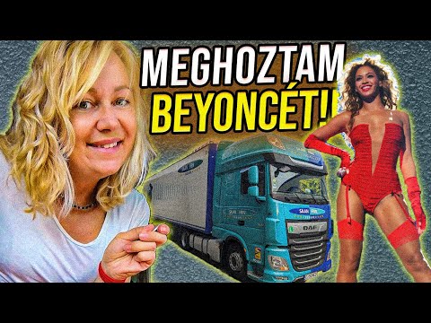 A KAMIONOS CSAJ: Meghoztam BEYONCÉT!! 1.rész