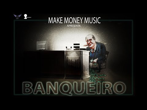 Make Money Music - Banqueiro