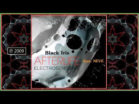 AFTERLIFE Feat. NEVE - Black Iris