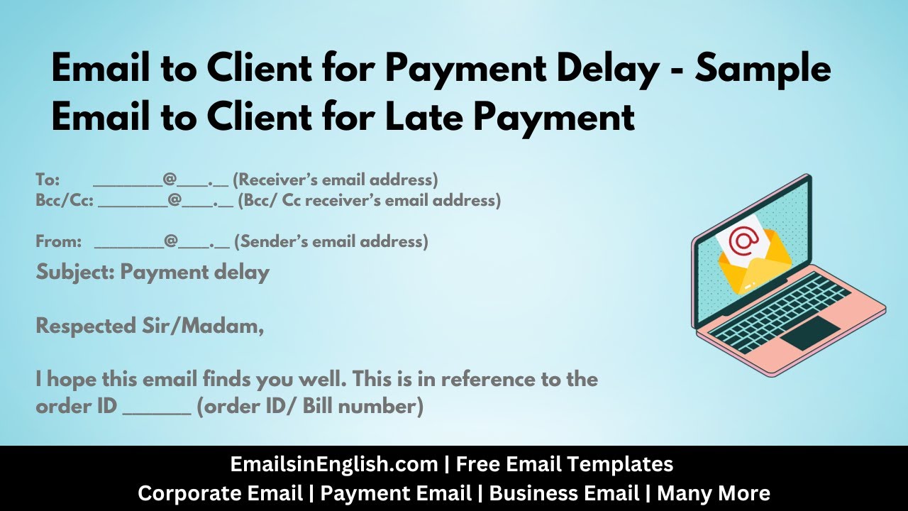 Email to Client for Payment Delay -  Email to Client for Late Payment