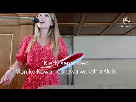 Kiedy serca dwa - Monika Kawa