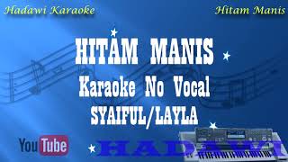 Download lagu Karaoke Melayu Deli - Sri Mersing Lanjut Hitam Manis Layla Hasyim | Karaoke Tanpa Vokal mp3