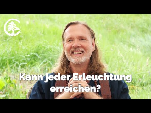 Kann JEDER Erleuchtung erlangen? (Oder muss man dafür ins Kloster gehen)
