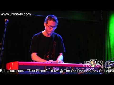 James Ross @ (Pianist) Bill Laurance - "The Pines" - www.Jross-tv.com (St. Louis)