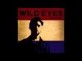 Matthew Mayfield - Wild Eyes (Official Audio) 