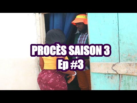 PROCÈS S3 Ep #3 - [ Begom - Ti Mal - Kazék Defo - Naika - Nazwel - Kalabwa - Lamèsi - Milou ]