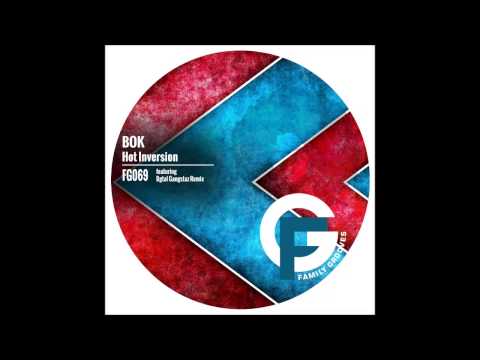 FG069: BOK -  Hot Inversion ( Dgtal Gangstaz Remix)