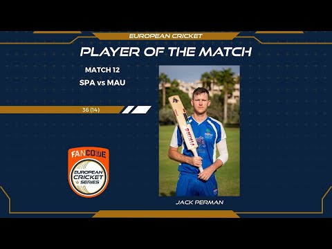 MOM: J.Perman - SPA vs MAU | Highlights | FanCode ECS Spain, L'Alfas del Pi, Day 3 | Spain 2021
