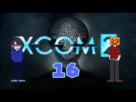 XCOM 2: Episode 16| Finally, a story mission