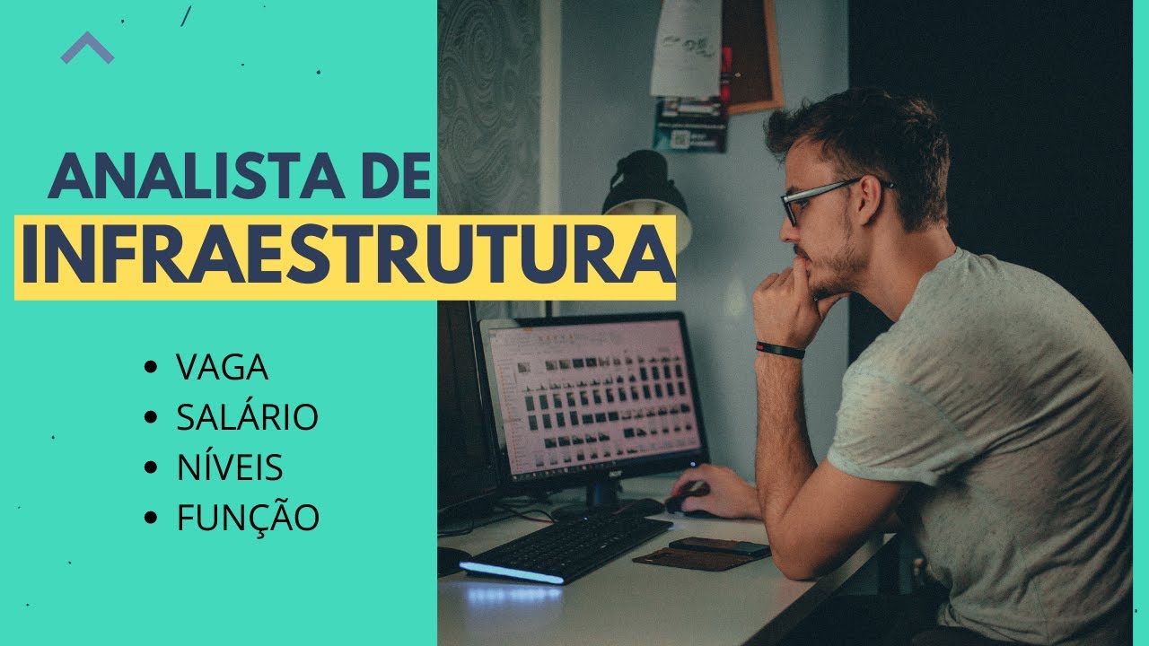 Analista de Infra: Salário e o que faz?
