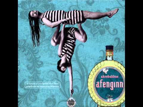 Afenginn: Akrobakkus (full album, 2006)