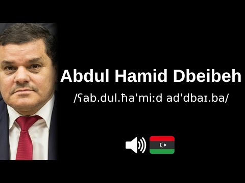 How to pronounce 'Abdul Hamid Dbeibeh' (CORRECTLY!)