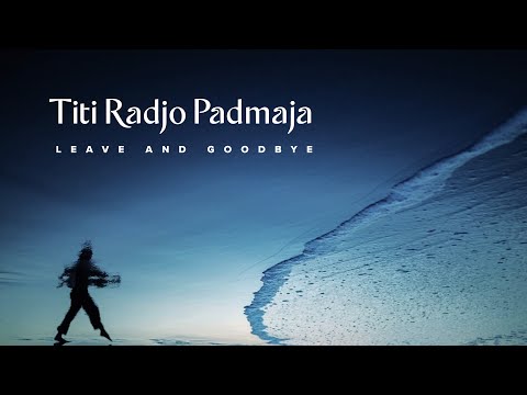 Titi Radjo Padmaja - Leave and Goodbye (Official Lyric Video)