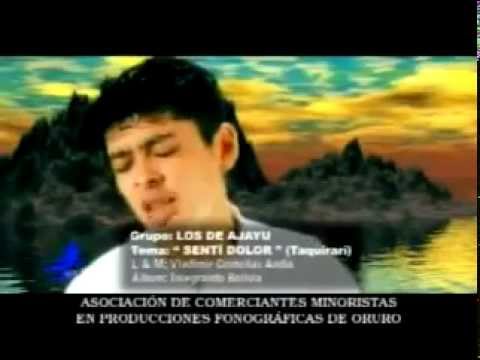 Los de Ajayu   Senti dolor Taquirari