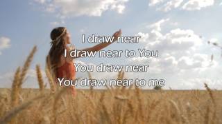Draw Near - Kristian Stanfill,  Passion 2015 (Worship Song with Lyrics)