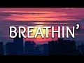 Ariana Grande ‒ breathin' (Lyrics)