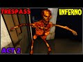 TRESPASS Act 2 - Inferno Mode (Full Walkthrough) - Roblox