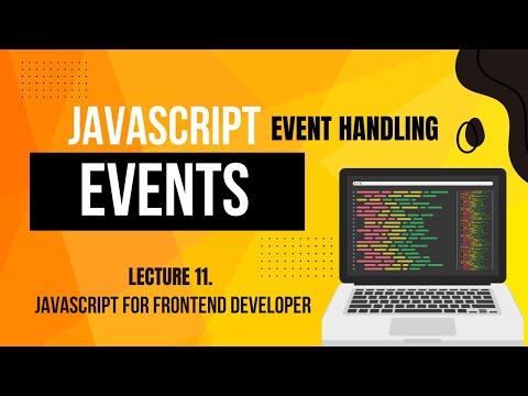 Events In Javascript Javascript For Frontend Developer Lecture 10 Javascript Tutorial In Hindi