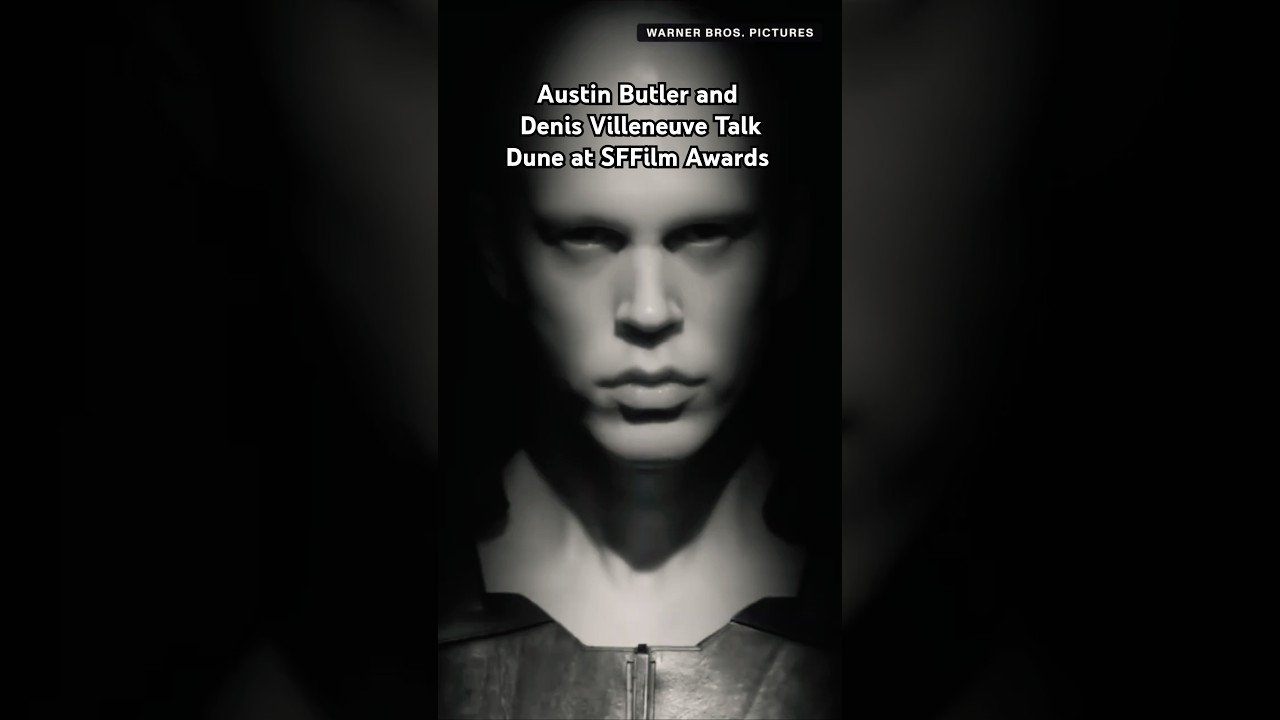 Austin Butler and Denis Villeneuve Talk Dune at SFFilm Awards