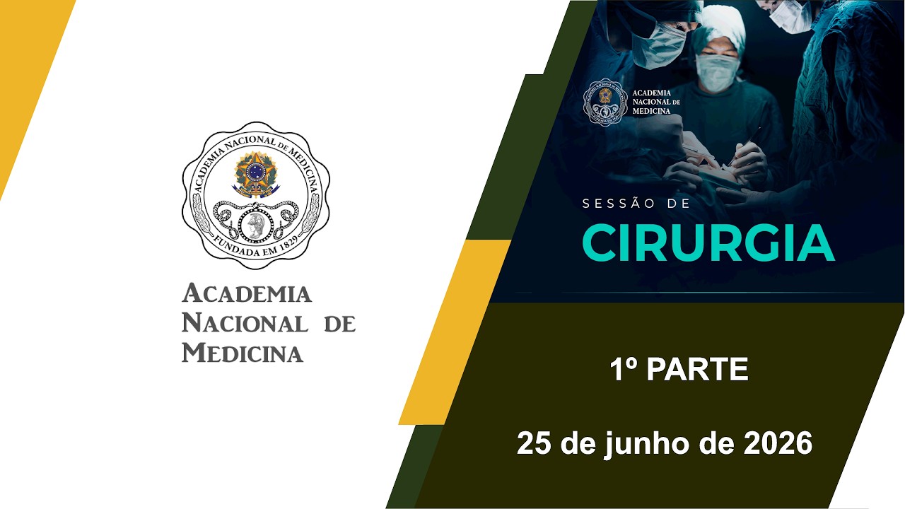 Sessão de Cirurgia – Rio de janeiro, 25 de junho de 2026 – [1º Parte]