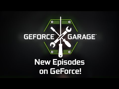 GeForce Garage is MOVING to Official GeForce Channel - SUBSCRIBE now!