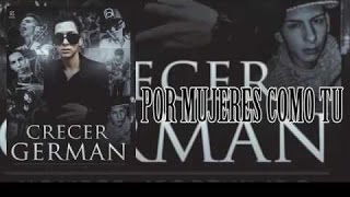 Por mujeres como tú - Crecer German (2016)