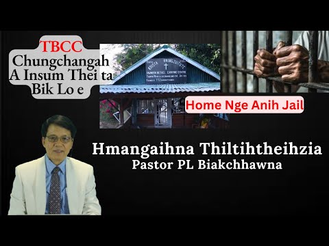 Hmangaihna Thiltihtheihzia // Pastor PL Biakchhawna