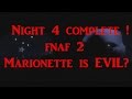 Night 4 COMPLETE Marionette is EVIL!-Five Nights ...