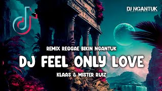Download lagu DJ VIRAL FEEL ONLY LOVE || REMIX REGGAE DJ NGANTUK mp3 Download lagu DJ VIRAL FEEL ONLY LOVE || REMIX REGGAE DJ NGANTUK mp3