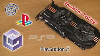 GTX560ti Emulation Testing in 2021.. What can we play ?