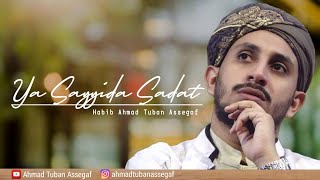 Download lagu Qosidah Ya Sayyida Sadat - Habib Ahmad Tuban Assegaf mp3 Download lagu Qosidah Ya Sayyida Sadat - Habib Ahmad Tuban Assegaf mp3