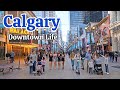 Calgary Downtown Walking Tour On Early April 2026 Calgary Alberta Canada