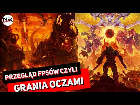 Przegląd FPSów - Granie oczami - Pogadajmy