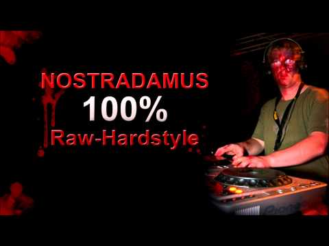 Nostradamus - Raw-Hardstyle Podcast [HD & HQ]
