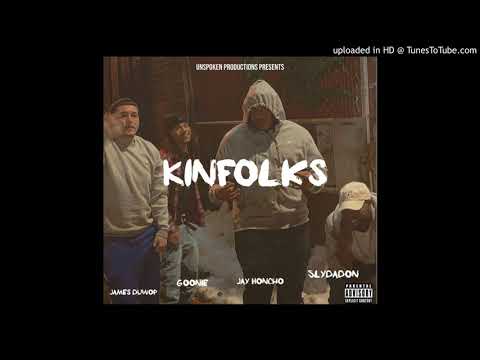 Kinfolks Ft James Duwop x SlyDaDon x Jay Honcho