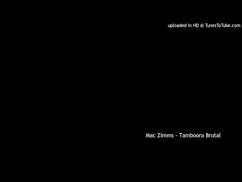 Mac Zimms - Tamboora Brutal