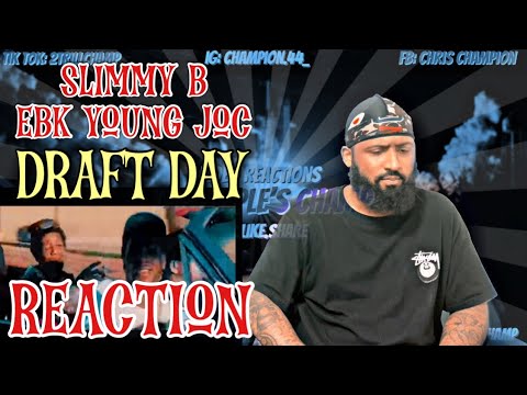 AYEEE AYEEE!! Slimmy B x EBK Young Joc-Draft Day | REACTION