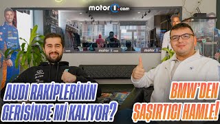 Audi Rakiplerinin Gerisinde Mi Kalıyor? | BMW'den Şaşırtıcı Hamle | Ha