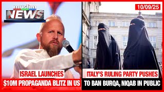 Israel Launches $10M Propaganda Blitz In US | Muslim News | Oct 9, 2025