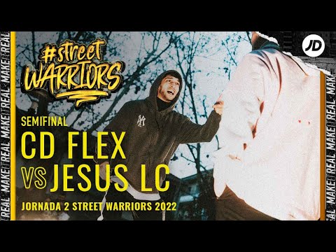 CD FLEX VS JESUS LC | Semifinal | Street Warriors 2022 | Jornada 2