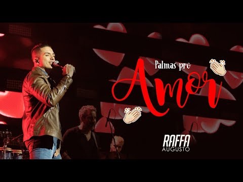 Raffa Augusto - Palmas Pro Amor | DVD É Tudo Nosso