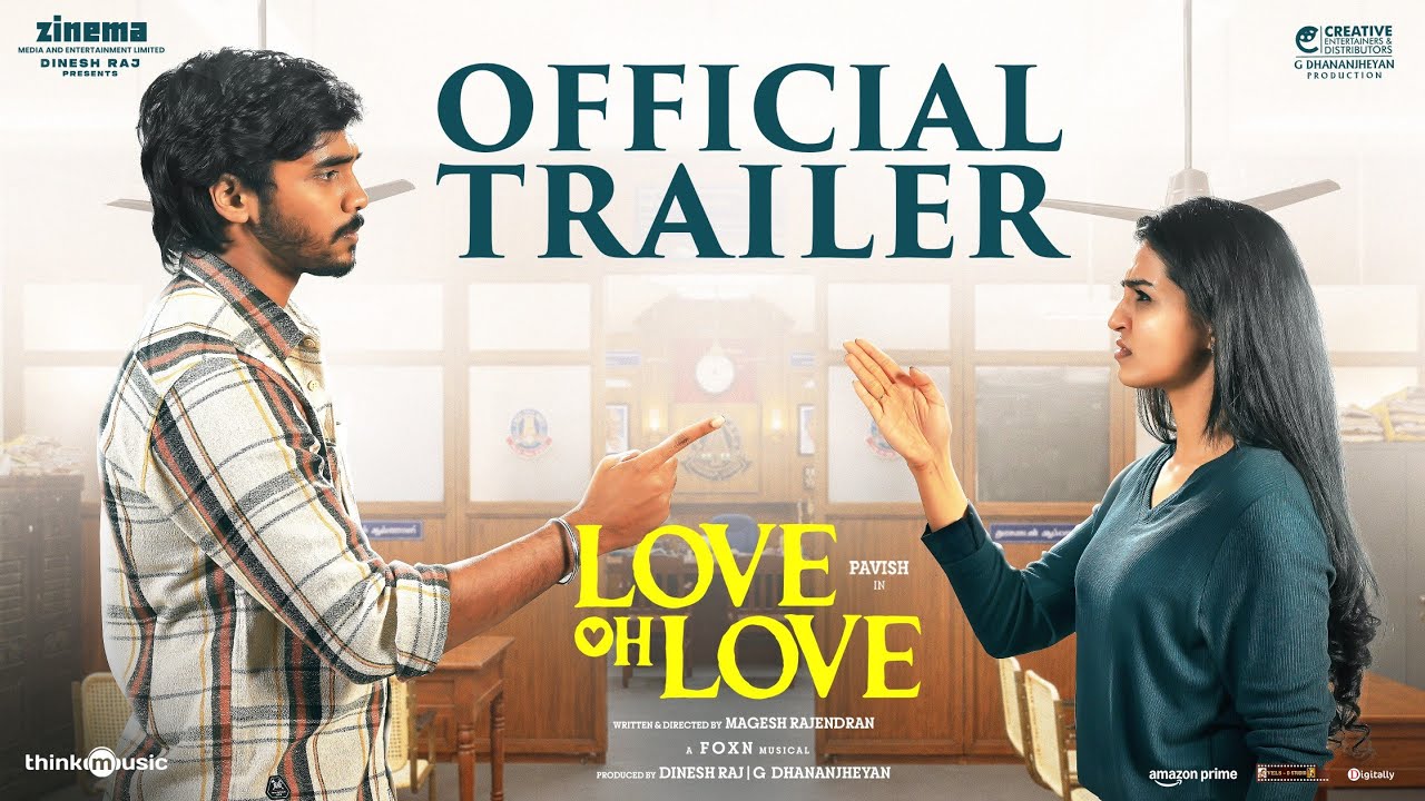 Love Oh Love - Official Trailer | Pavish Narayan | Naga Durga | Magesh Rajendran | Foxn