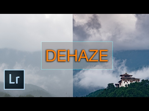 DEHAZE Tool - How to Get the best results