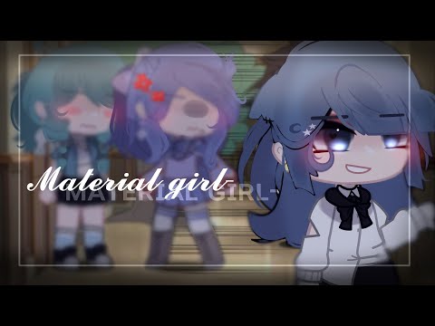 ᴍᴀᴛᴇʀɪᴀʟ ɢɪʀʟ- | Gacha club [shitPost] | MEME