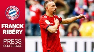 Franck Ribéry: Had an incredible relation with the fans | FC Bayern Press Conference