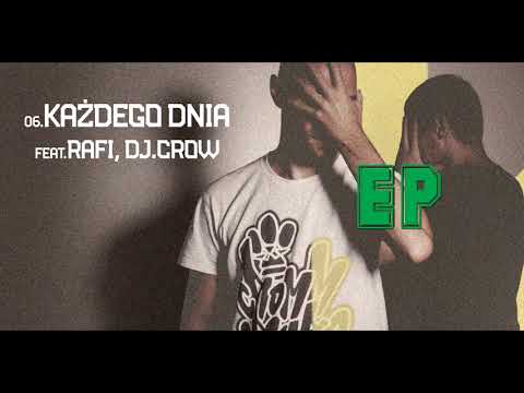 06.KOWALL feat .RAFI, DJ.CROW -  Każdego dnia (prod. Shock Waves) | EP